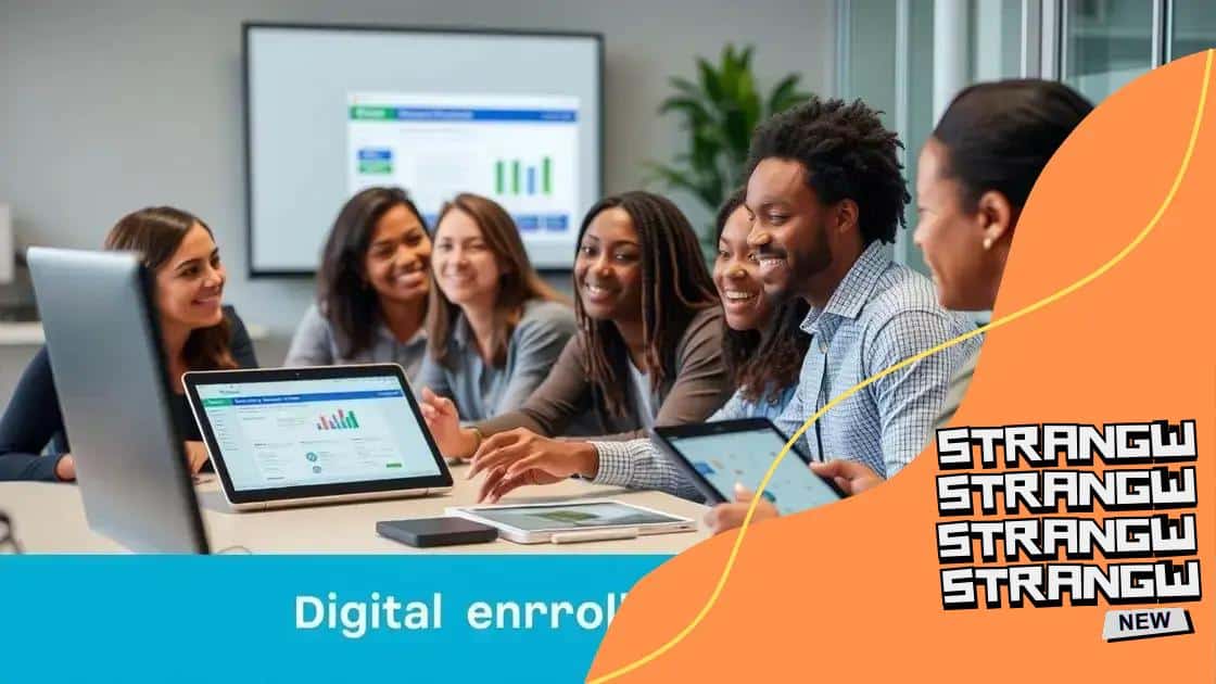 Best practices for using digital enrollment tools